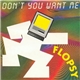 Flopsy - Don't You Want Me